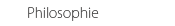Philosophie